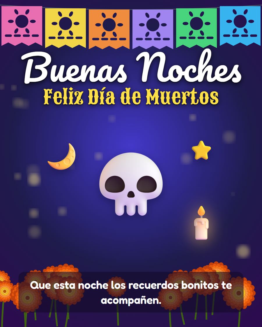 buenas noches feliz dia de muertos con papel picado calaverita y luna