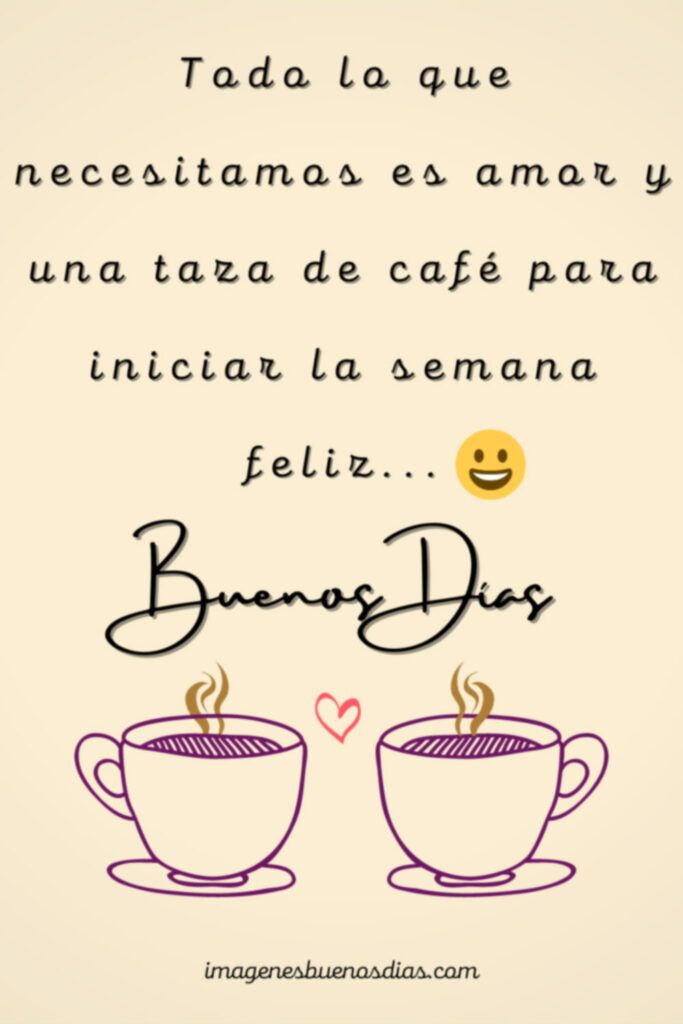buenos dias cafecito 3