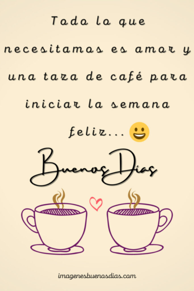 buenos dias con cafe 4