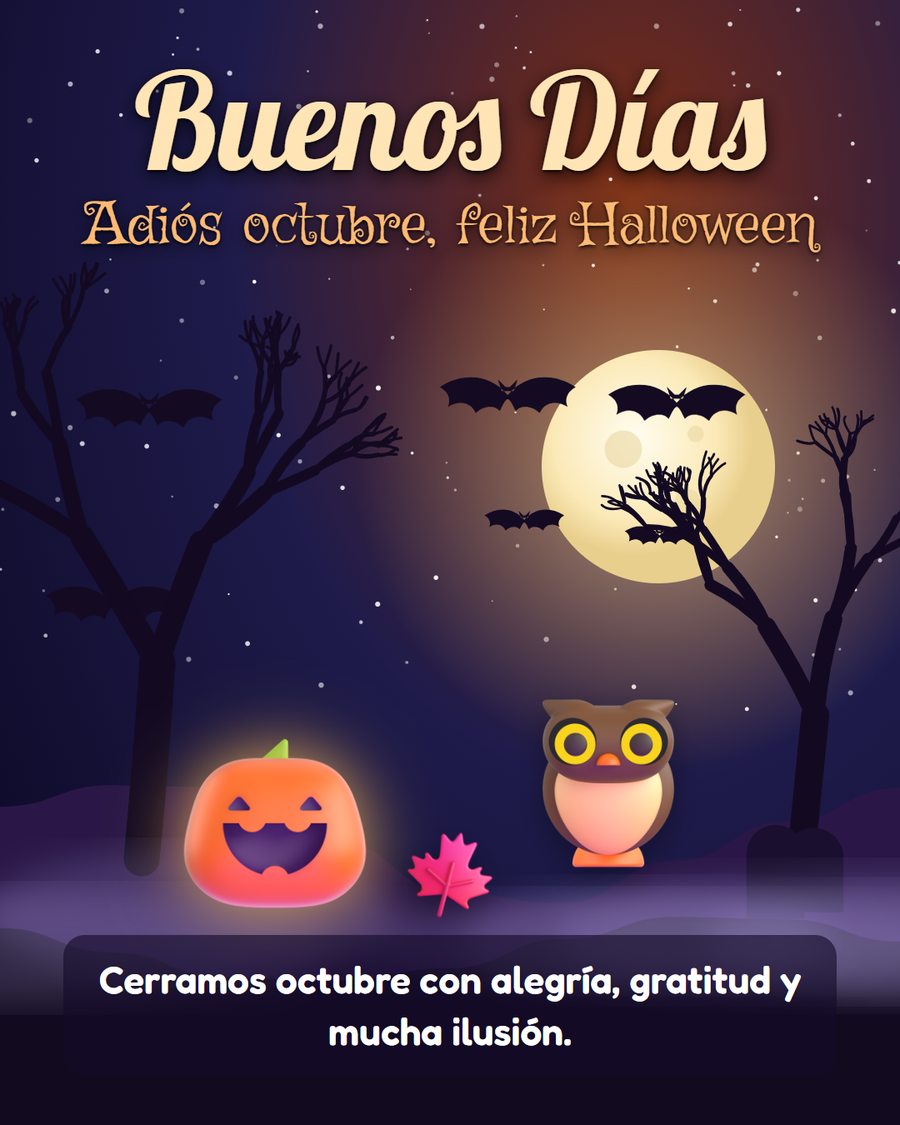 buenos dias adios octubre feliz halloween con buho y calabaza