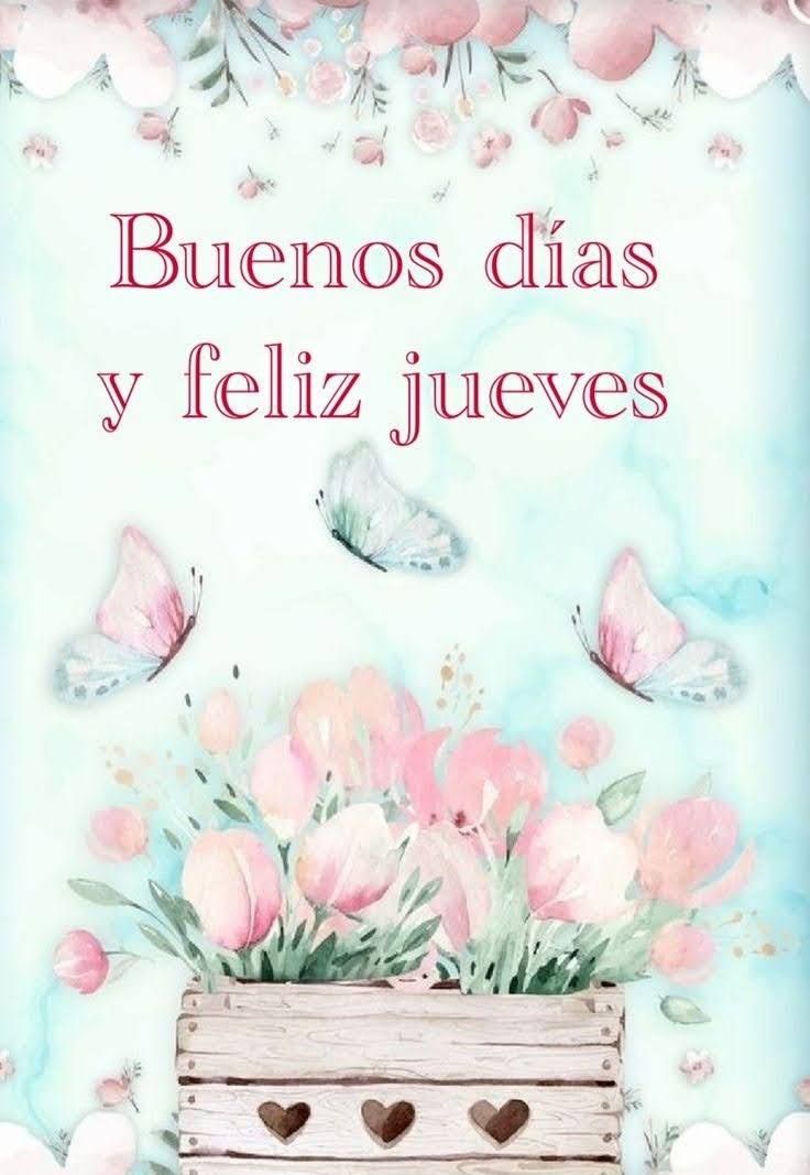 feliz jueves buenos dias 2