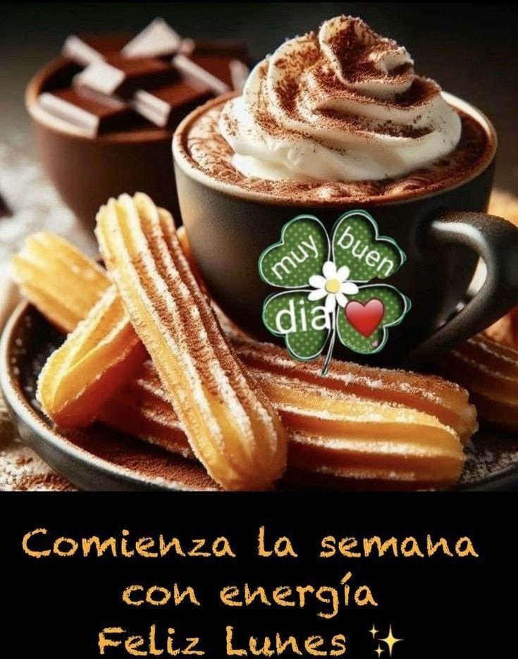buen dia lunes feliz 1