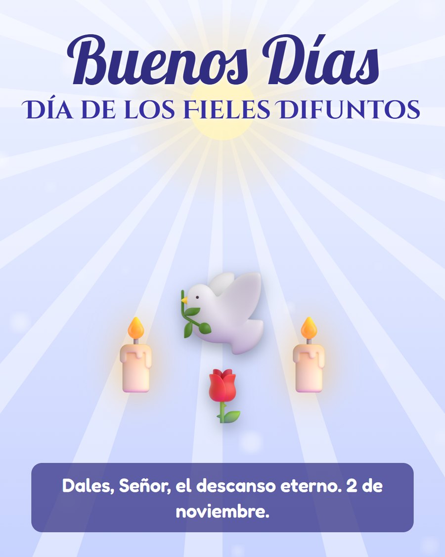 buenos dias dia de los fieles difuntos 2 de noviembre con paloma y velas