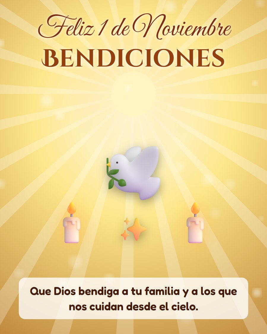 feliz 1 de noviembre bendiciones con paloma y velas