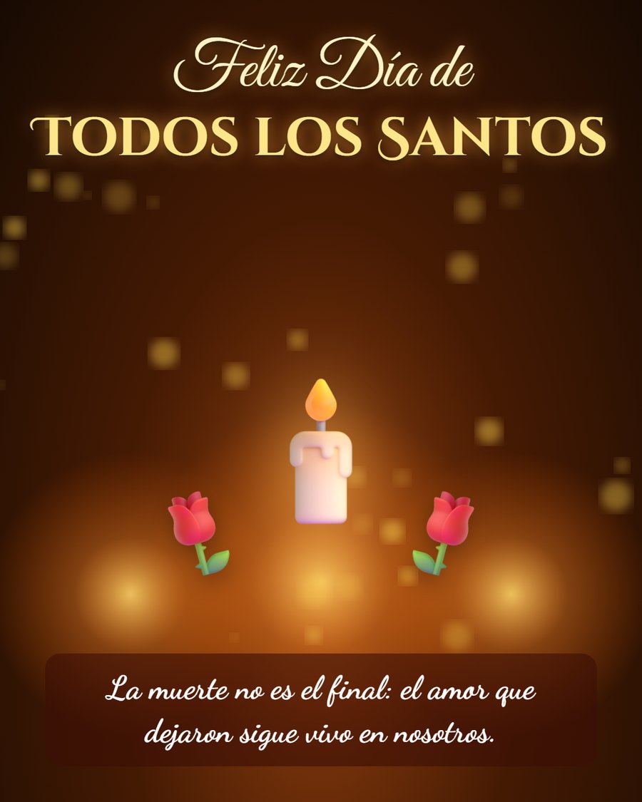 frase dia de todos los santos el amor que dejaron sigue vivo con vela