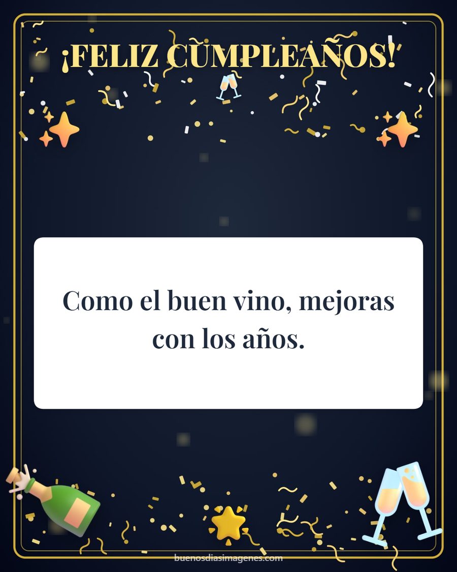 tarjeta de cumpleaños divertida como el buen vino